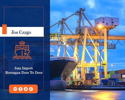 Jasa Import Borongan Door To Door - jos cargo-min